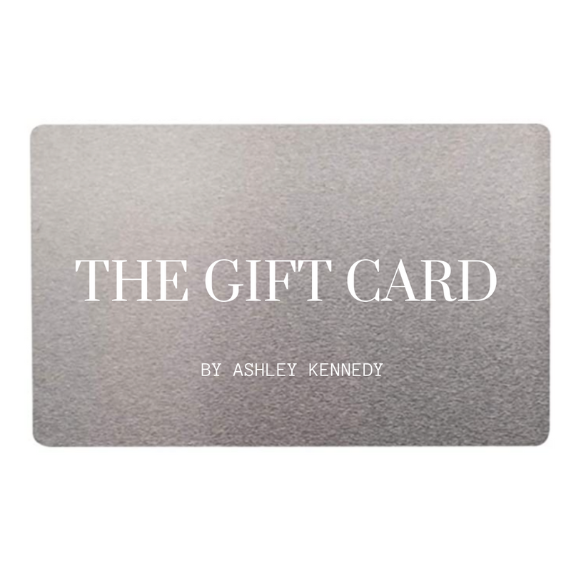 The e-gift or gift card by Ashley Kennedy